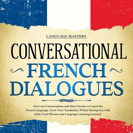 Conversational French Dialogues