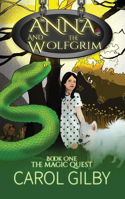 Anna and The Wolfgrim The magic Quest - Carol Gilby - ebook