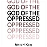 God of the Oppressed