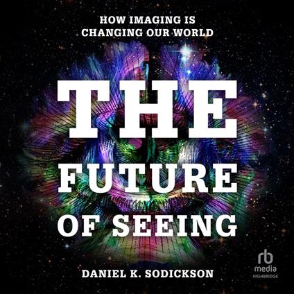 The Future of Seeing
