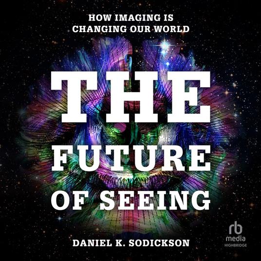 The Future of Seeing