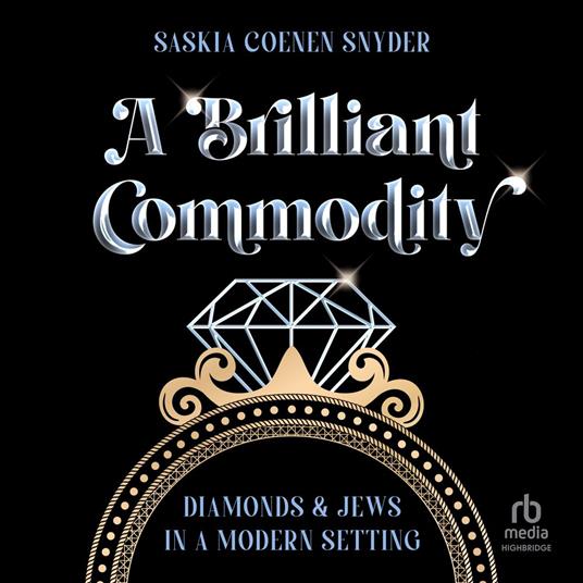 A Brilliant Commodity