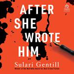 After She Wrote Him