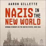 NAZIS IN THE NEW WORLD