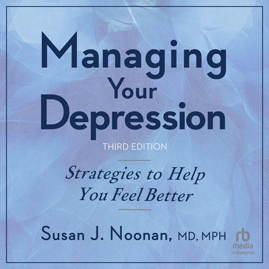 MANAGING YOUR DEPRESSION, THIRD EDITION