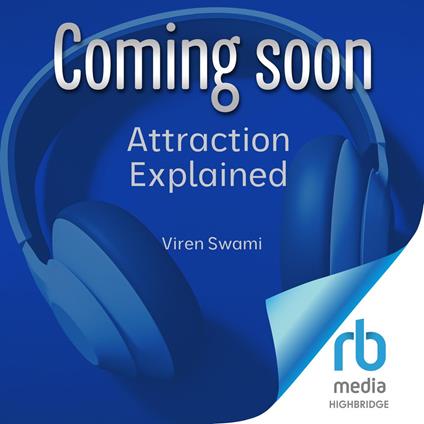 Attraction Explained
