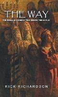 The Way: The Small Movement That Shook the World - Rick Richardson - cover