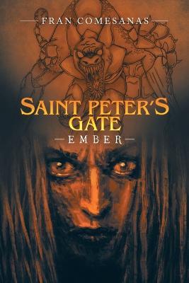 Saint Peter's Gate: Ember - Fran Comesanas - cover