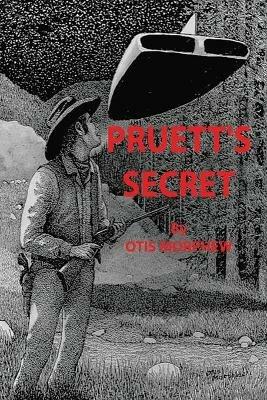 Pruett's Secret - Otis Morphew - cover