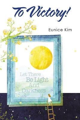 To Victory! - Eunice Kim - cover