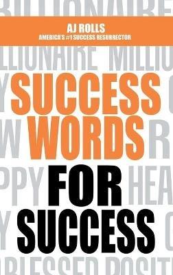 Success Words for Success - Aj Rolls - cover