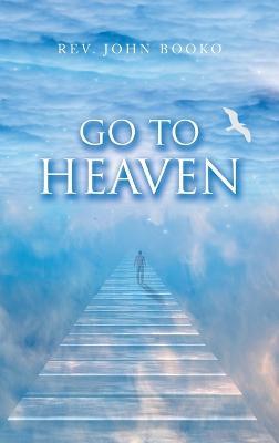 Go to Heaven - John Booko - cover