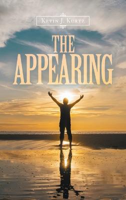 The Appearing - Kevin J Kurtz - cover