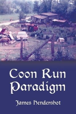Coon Run Paradigm - James Hendershot - cover