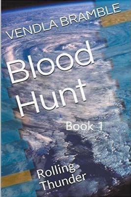 Blood Hunt: Rolling thunder - Vendla Bramble - cover