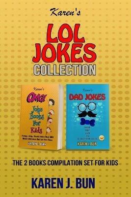 Karen's LOL Jokes Collection: The 2 Books Compilation Set For Kids - Karen J Bun - cover