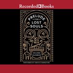 Prelude for Lost Souls