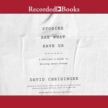Stories are What Save Us