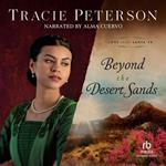 Beyond the Desert Sands