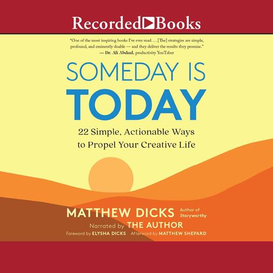 Someday Is Today