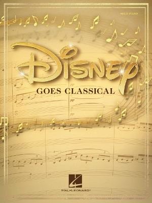 Disney Goes Classical: 15 Favorite Songs - cover