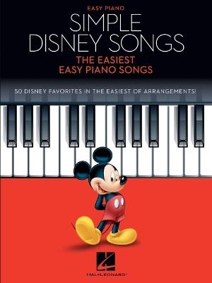 Simple Disney Songs: The Easiest Easy Piano Songs - 50 Disney Favorites - cover
