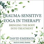 Trauma-Sensitive Yoga in Therapy