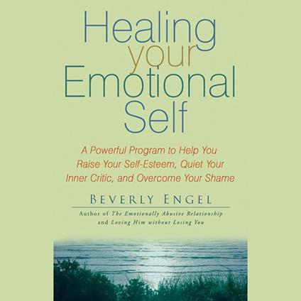 Healing Your Emotional Self