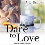 Dare to Love