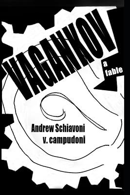 Vagankov: A Fable - Campudoni/Schiavoni - cover