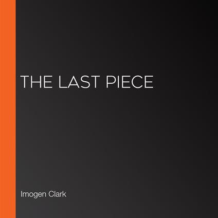 Last Piece, The