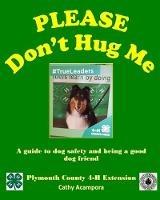 Libro in inglese PLEASE Don't Hug Me-: A Guide to Dog Safety and Being a Good Dog Friend  - Cathy Acampora