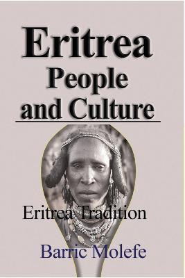 Eritrea People and Culture: Eritrea Tradition - Barric Molefe - cover