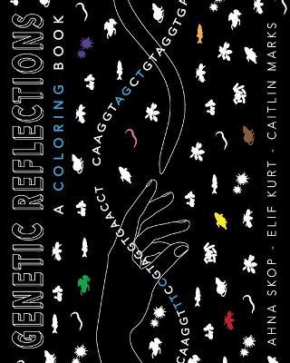 Genetic Reflections: A Coloring Book - Skop,Kurt,Marks - cover