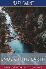 Ends of the Earth (Esprios Classics)