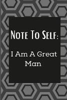 Libro in inglese Note To Self: I Am A Great Man  - Ebony Taylor-Jackson