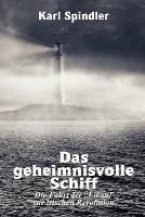 Das geheimnisvolle Schiff, Die Fahrt der "Libau zur irischen Revolution - Karl Spindler - cover