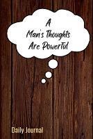 Libro in inglese A Man's Thoughts Are Powerful  - Ebony Taylor-Jackson