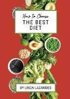 How To Choose The Best Diet
