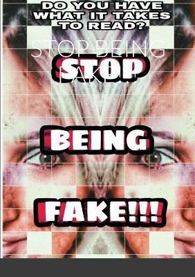 Stop Being Fake!!! - Carla Frederico - cover