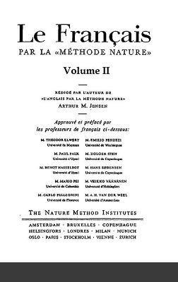 Le Français par la Méthode Nature Volume 2 - Arthur M Jensen - cover