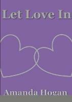 Let Love In - Amanda Hogan - cover