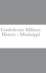 Confederate Military History - Mississippi