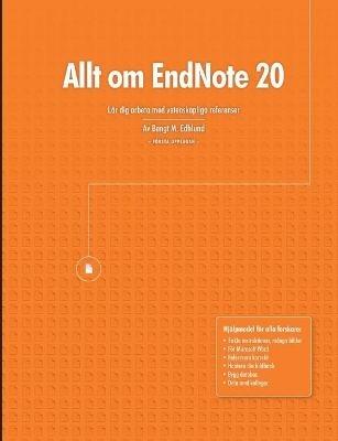 Allt om EndNote 20 - Bengt M Edhlund - cover