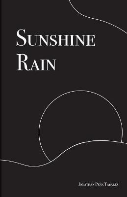 Sunshine Rain - Jonathan Pena Tabares - cover