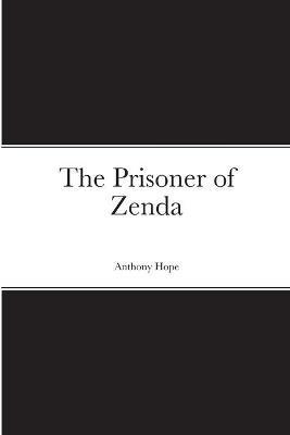 The Prisoner of Zenda - Anthony Hope - cover
