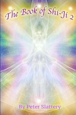 The Book of Shi-Ji 2 - Peter Slattery - cover
