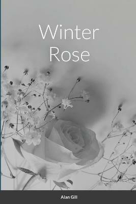 Winter Rose - Alan Gill - cover
