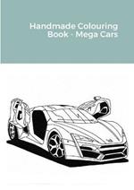 Handmade Colouring Book - Mega Cars