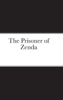 The Prisoner of Zenda - Anthony Hope - cover